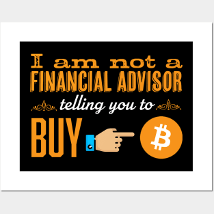 Bitcoin Financial Advisor Posters and Art